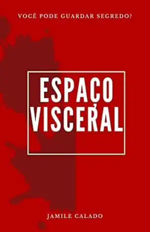 Espaço Visceral - Jamile Calado