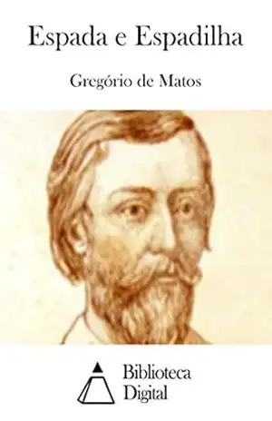 Espada e Espadilha – Gregório de Matos