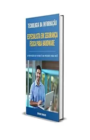 Especialista em Segurança Física para Hardware: A profissão do futuro um presente para você - Dener Carlos