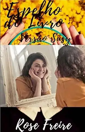 Espelho do Livro–V1: volume 1 – versão Susy – Rose Freire