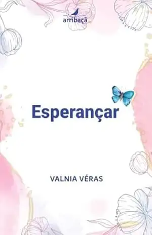 Esperançar – Valnia Véras