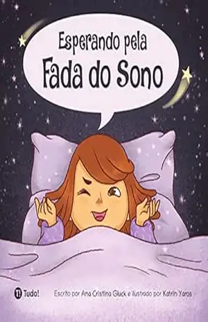 Esperando pela Fada do Sono – Ana Gluck