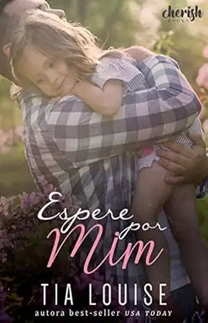 Espere por mim - Tia Louise