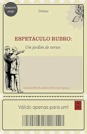 Espetáculo rubro:: Um jardim de versos – Dímios De Delus