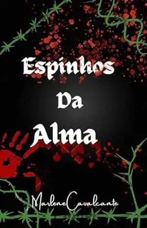 Espinhos da Alma - Marlene  Cavalcante