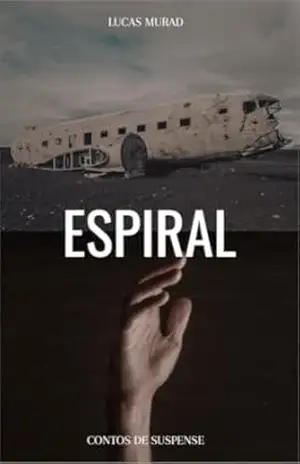 Espiral: Contos de Suspense – Lucas   Murad