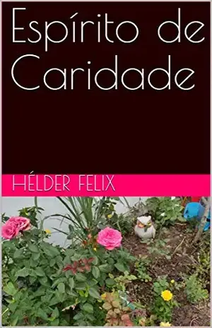 Espírito de Caridade (Cafezinho com a Morte) – Hélder Felix