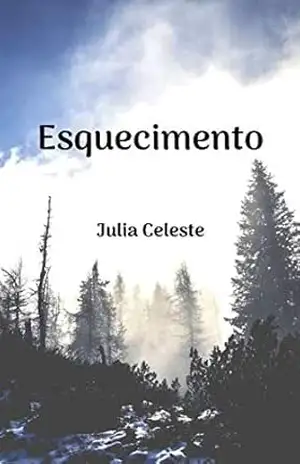Esquecimento – Julia  Celeste