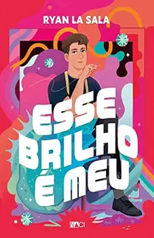 Esse brilho é meu – Ryan La Sala