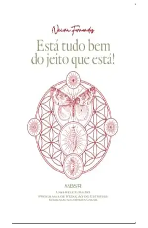 Está tudo bem do jeito que está – Neiva  Fernandes