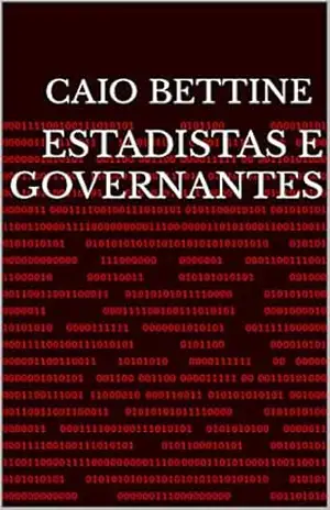 Estadistas e Governantes - Caio Bettine