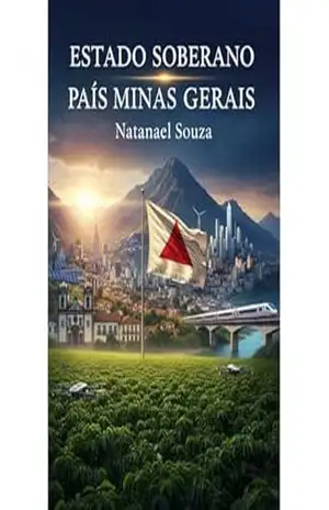 ESTADO SOBERANO – PAÍS MINAS GERAIS – NATANAEL SOUZA