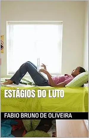 estágios do luto – FABIO BRUNO DE OLIVEIRA