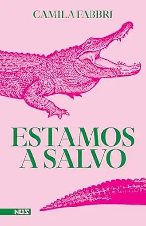 Estamos a salvo – Camila Fabbri