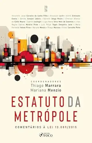Estatuto da metrópole – 1ED – 2026 – Thiago Marrara