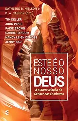 Este é o nosso Deus – Kathleen B. Nielson