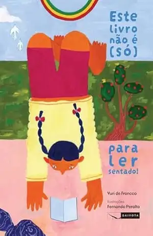 Este livro não é (só) para ler sentado! – Yuri de Francco