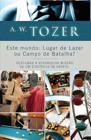 Este Mundo – A.W. Tozer