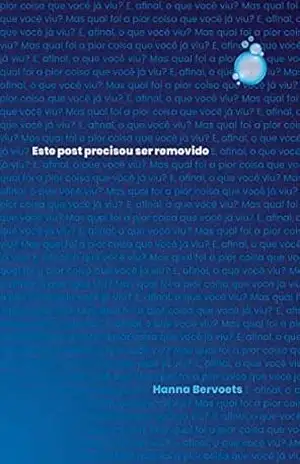 Este post precisou ser removido – Hanna Bervoets