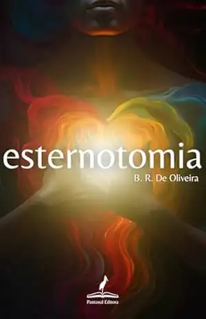 Esternotomia - B. R. De Oliveira