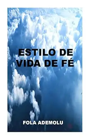ESTILO DE VIDA DE FÉ – FOLA ADEMOLU