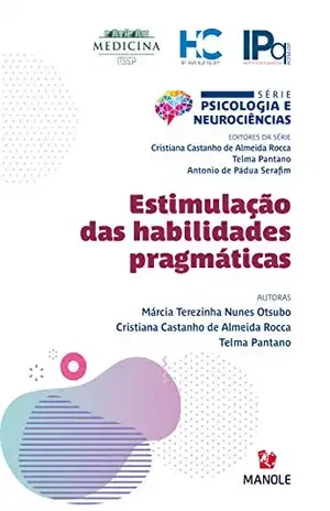 Estimulação das habilidades pragmáticas – Márcia Terezinha Nunes Otsubo