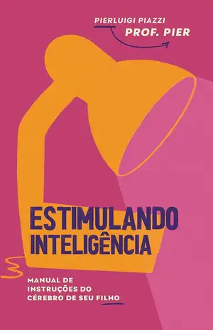 Estimulando Inteligência – Pierluigi Piazzi