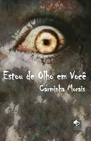 Estou De Olho Em Você – Carminha Morais