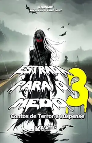 Estrada para o Medo 3 - Anderson Lopes de Lima