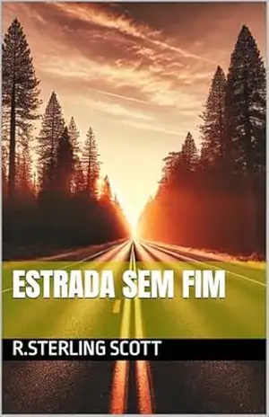 Estrada sem fim – R.Sterling Scott