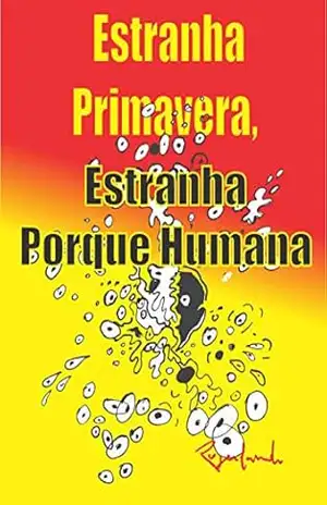 Estranha Primavera – Estranha Porque Humana – Rogerlando Cavalcante
