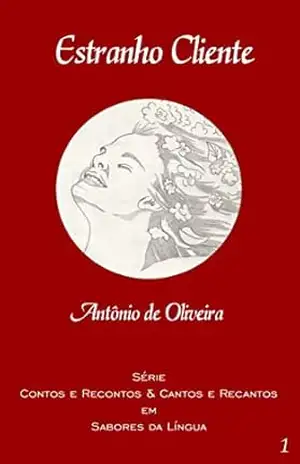 Estranho Cliente (Contos) – Antônio  de Oliveira