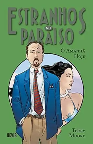 Estranhos no Paraíso Vol 5 O amanhã hoje – Terry Moore