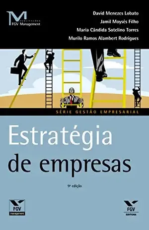 Estratégia de empresas (FGV Management) – David Menezes Lobato