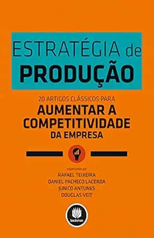 Estratégia de Produção – Rafael Teixeira