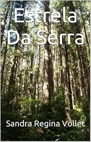 Estrela Da Serra - Sandra Regina Vollet