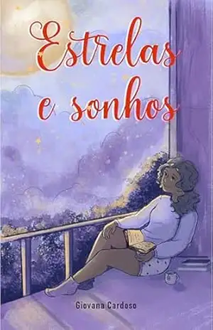 Estrelas e Sonhos (Sonhos e Cores Livro 1) – Giovana Cardoso