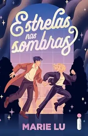 Estrelas nas sombras - Marie Lu