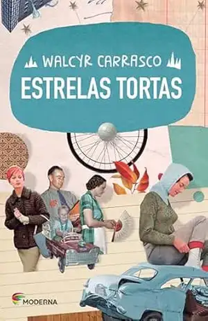 Estrelas Tortas – Walcyr Carrasco