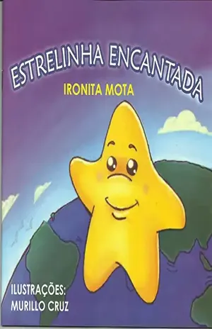 ESTRELINHA ENCANTADA – Ironita Mota