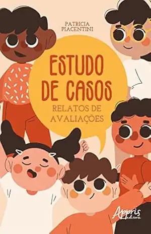 Estudo de Casos: Relatos de Avaliações – Patricia Piacentini
