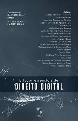 Estudos Essenciais de Direito Digital – João Victor Rozatti Longhi