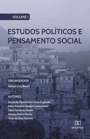 Estudos políticos e pensamento social: Volume 1 – Rafhael Lima Ribeiro