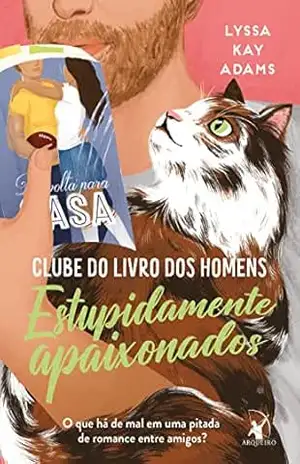 Estupidamente apaixonados (Clube do livro dos homens) – Lyssa Kay Adams
