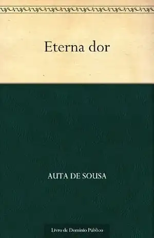 Eterna dor – Auta de Sousa