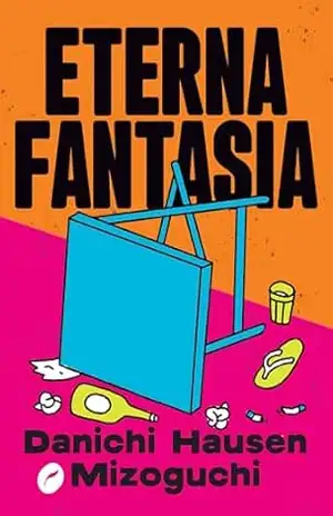Eterna fantasia - Danichi Hausen Mizoguchi