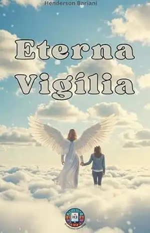 Eterna Vigília (Entrelaçados pelo Destino) – Henderson Bariani