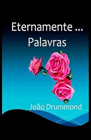 Eternamente Palavras – João Drummond