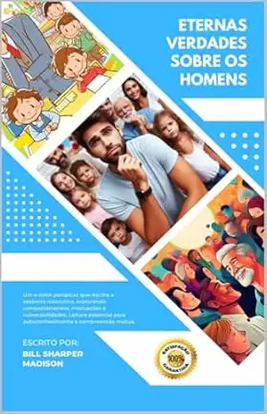 ETERNAS VERDADES SOBRE OS HOMENS – BILL SHARPER MADISON