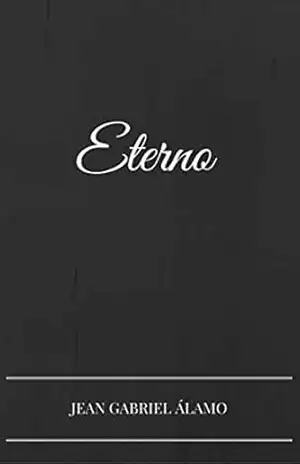 Eterno – Jean Gabriel Álamo